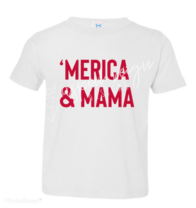 Merica and Mama (Kids) Shirt