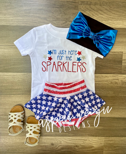 Here for the Sparklers Shirt