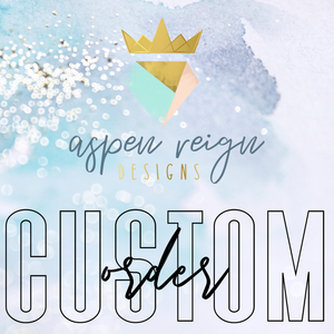CUSTOM ORDER