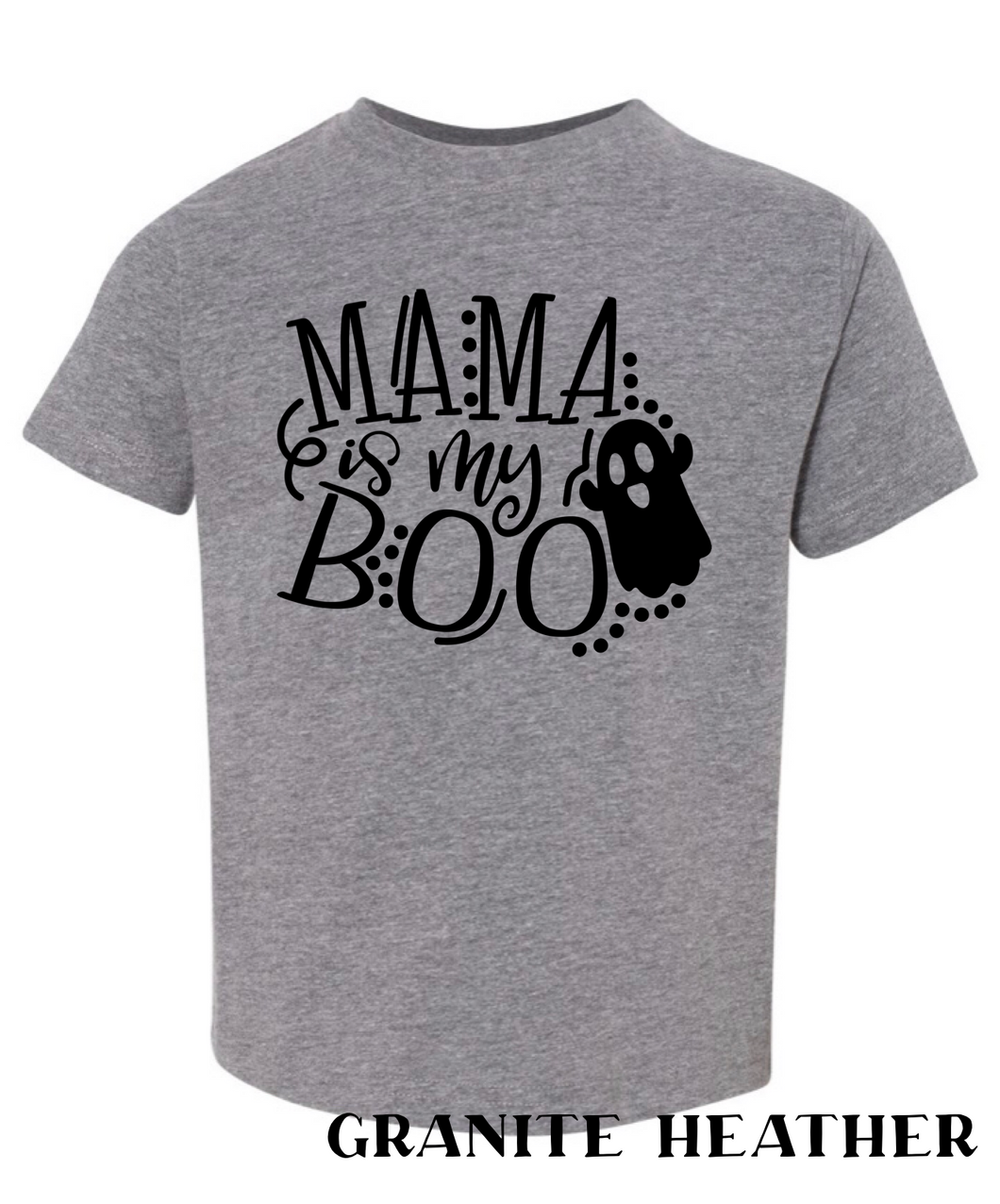 Mama is my Boo Shirt